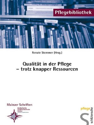 cover image of Qualität in der Pflege--trotz knapper Ressourcen